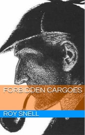 Forbidden Cargoes