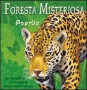Foresta misteriosa. Libro pop-up. Ediz. illustrata