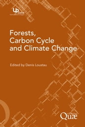 Forests, Carbon Cycle and Climate Change