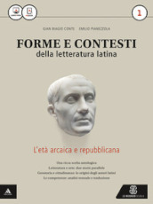 Forme e contesti della letteratura latina. Per i Licei e gli Ist. magistrali. Con e-book. Con espansione online. Vol. 1