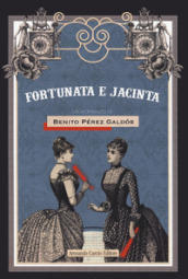 Fortunata e Giacinta