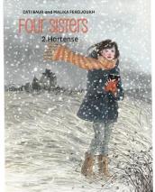 Four Sisters, Vol. 2: Hortense