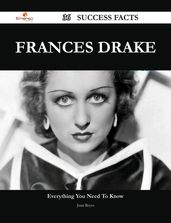 Frances Drake 36 Success Facts - Everything you need to know about Frances Drake