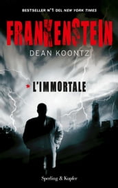 Frankenstein. L immortale