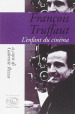François Truffaut. L enfant du cinema