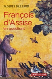 François d Assise en questions