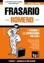 Frasario Italiano-Romeno e mini dizionario da 250 vocaboli
