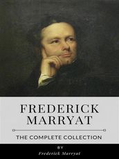 Frederick Marryat The Complete Collection