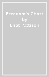 Freedom s Ghost