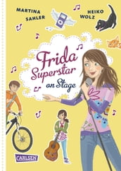 Frida Superstar: Frida Superstar on Stage