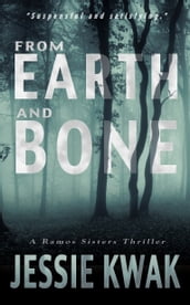 From Earth and Bone