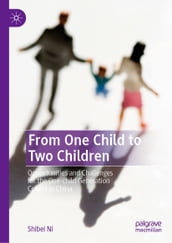 From One Child to Two Children