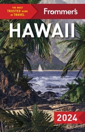 Frommer s Hawaii 2024