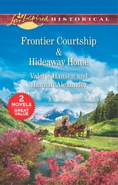 Frontier Courtship & Hideaway Home