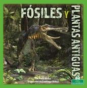 Fósiles y plantas antiguas (Fossils and Ancient Plants)
