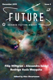 Future Science Fiction Digest Issue 5