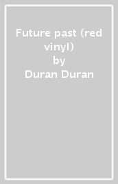 Future past (red vinyl)