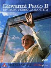 GIOVANNI PAOLO II-UN PAPA VERSO LA SANTITA  (2 DVD)