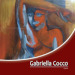 Gabriella Cocco. Opere. Ediz. illustrata
