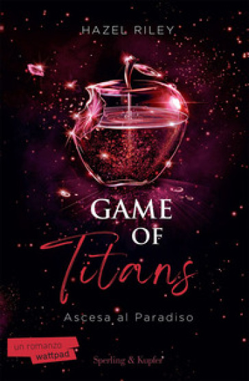 Game of Titans. Ascesa al paradiso - Hazel Riley
