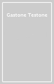 Gastone Testone