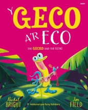 Geco a r Eco, Y / Gecko and the Echo, The
