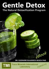 Gentle Detox: The Natural Detoxification Program