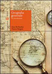 Geografia generale. Un introduzione