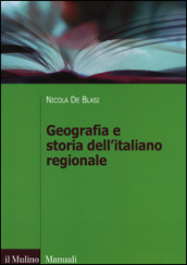 Geografia e storia dell italiano regionale