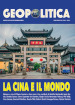 Geopolitica (2021). Ediz. multilingue. 10: La Cina e il Mondo. Rivista di politica internazionale