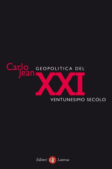 Geopolitica del XXI secolo - Carlo Jean
