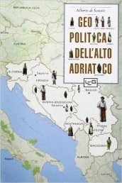 Geopolitica dell alto Adriatico