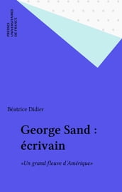George Sand : écrivain