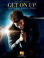 Get On Up - The James Brown Story Songbook