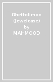 Ghettolimpo (jewelcase)