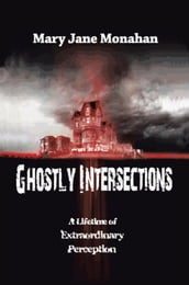 Ghostly Intersections