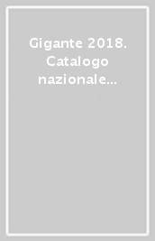 Gigante 2018. Catalogo nazionale della cartamoneta italiana