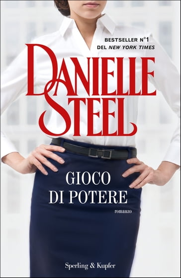 Gioco di potere - Danielle Steel