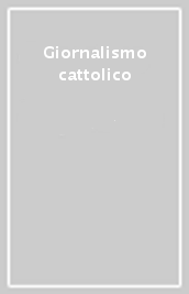Giornalismo cattolico