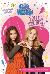 Girl Meets World: Follow Your Heart