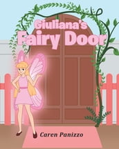 Giuliana s Fairy Door