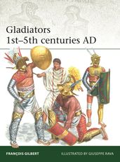 Gladiators 1st5th centuries AD