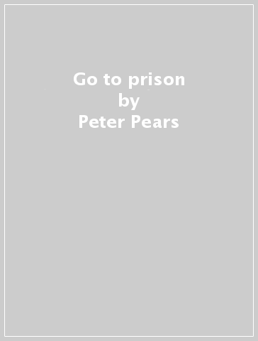 Go to prison - Peter Pears