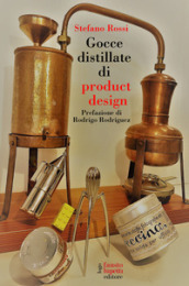 Gocce distillate di product design