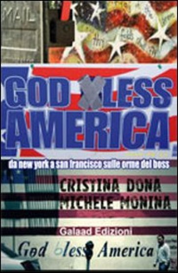 God less America - Michele Monina - Cristina Donà