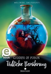 Goddess of Poison Tödliche Berührung (Tödlich 1)
