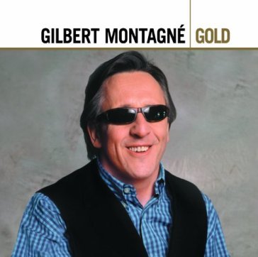 Gold - GILBERT MONTAGNE