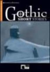 Gothic Short Stories. Con CD Audio