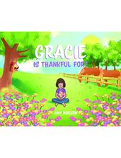 Gracie Is Thankful For?