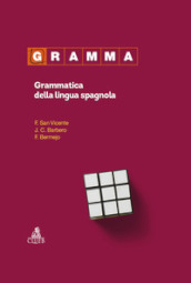 Gramma. Grammatica della lingua spagnola